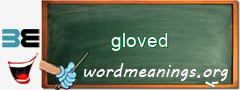 WordMeaning blackboard for gloved